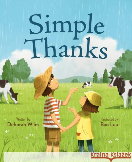 Simple Thanks Deborah Wiles Bao Luu 9781250780607 Roaring Brook Press