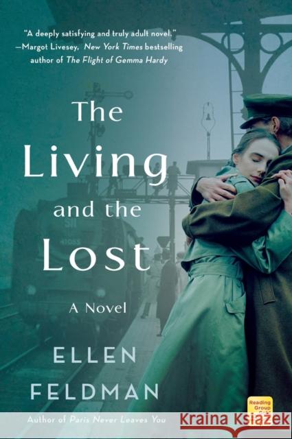 The Living and the Lost Ellen Feldman 9781250780829