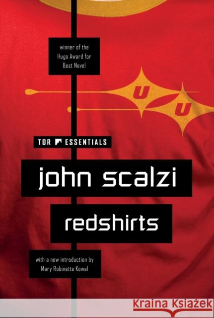 Redshirts: A Novel with Three Codas John Scalzi 9781250781215