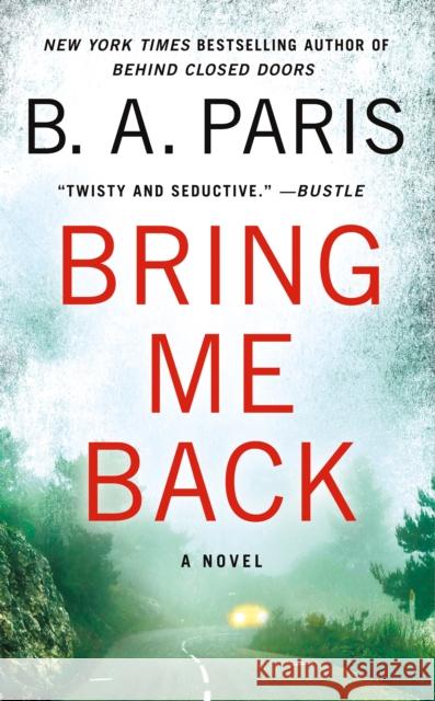 Bring Me Back B. A. Paris 9781250782342 St. Martin's Press