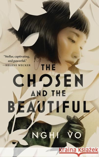 The Chosen and the Beautiful Nghi Vo 9781250784780 Tordotcom