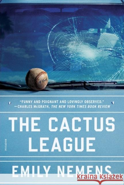 The Cactus League: A Novel Emily Nemens 9781250785763 Picador