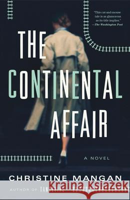 The Continental Affair Christine Mangan 9781250788474