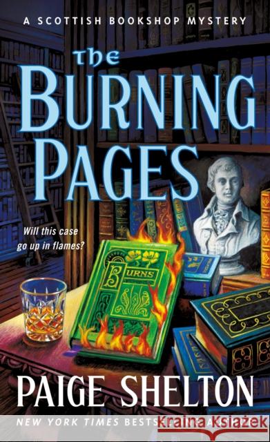 The Burning Pages: A Scottish Bookshop Mystery Paige Shelton 9781250789501