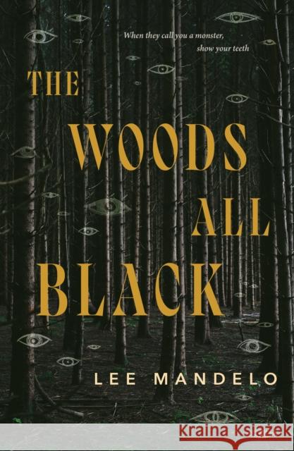 The Woods All Black Lee Mandelo 9781250790316 St Martin's Press