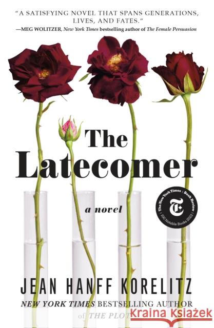 The Latecomer Jean Hanff Korelitz 9781250790781 Celadon Books