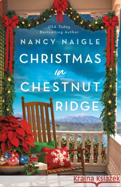 Christmas in Chestnut Ridge Nancy Naigle 9781250794154