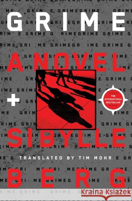 Grime: A Novel Sibylle Berg 9781250796516