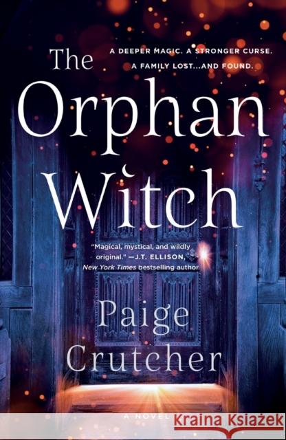 The Orphan Witch Paige Crutcher 9781250797377 St. Martin's Griffin