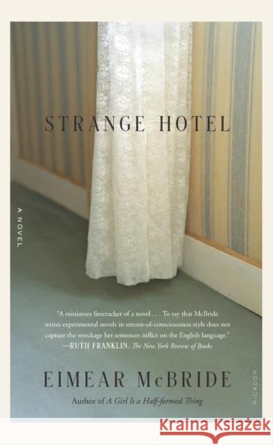 Strange Hotel Eimear McBride 9781250798411 Picador USA