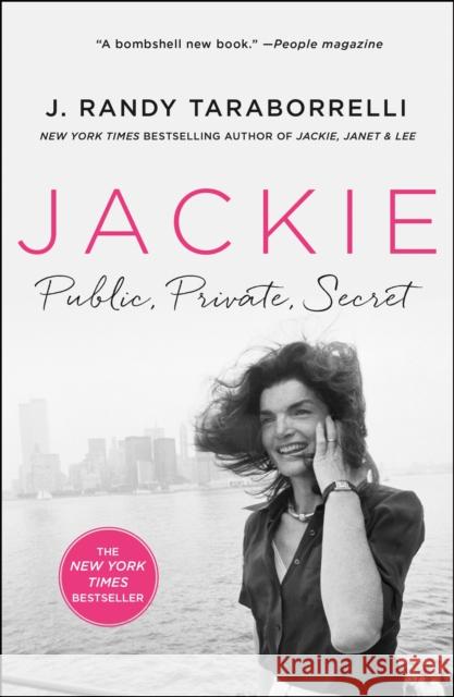Jackie: Public, Private, Secret J Randy Taraborrelli 9781250801289 St Martin's Press