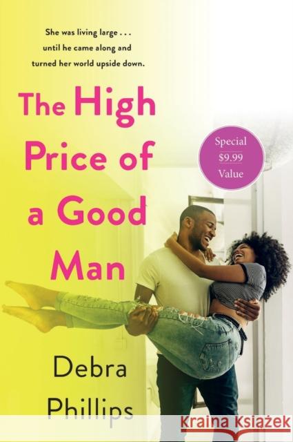 The High Price of a Good Man Debra Phillips 9781250804648 St. Martin's Griffin