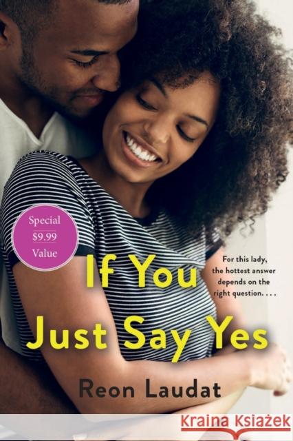 If You Just Say Yes Reon Laudat 9781250804655 St. Martin's Griffin