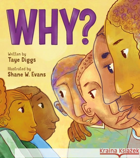 Why?: A Conversation about Race Taye Diggs Shane W. Evans 9781250806093 St Martin's Press