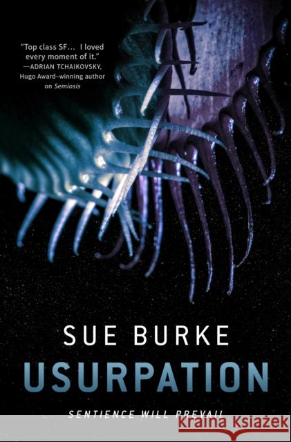 Usurpation Sue Burke 9781250809162 Tor Books