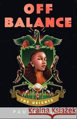 Off Balance Paula Chase 9781250809414 Wednesday Books