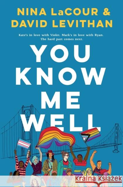 You Know Me Well Nina LaCour David Levithan 9781250809636 Wednesday Books