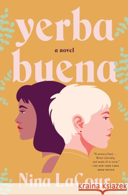 Yerba Buena: A Novel Nina Lacour 9781250810519 Flatiron Books