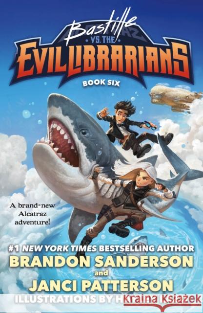 Bastille vs. the Evil Librarians Brandon Sanderson 9781250811066