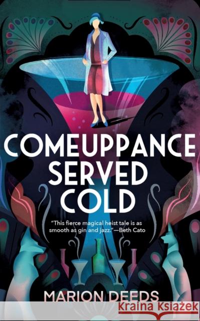 Comeuppance Served Cold Marion Deeds 9781250811073 Tordotcom