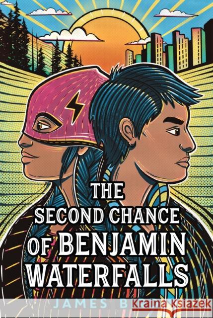 The Second Chance of Benjamin Waterfalls James Bird 9781250811585