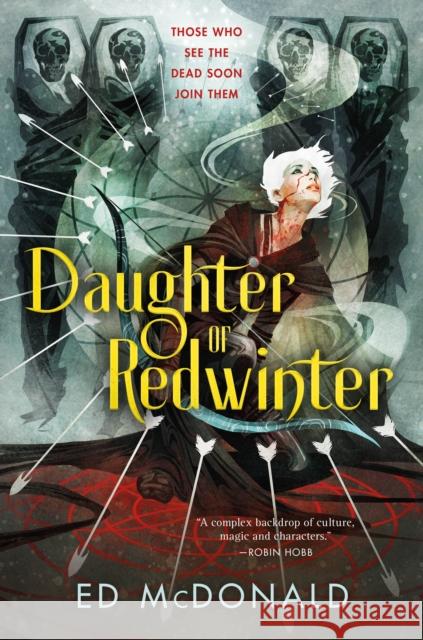 Daughter of Redwinter Ed McDonald 9781250811721 Tor Publishing Group