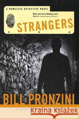 Strangers: A Nameless Detective Novel Pronzini, Bill 9781250812827