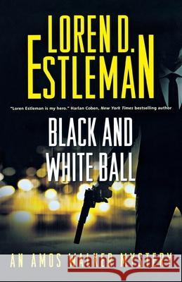 Black and White Ball Loren D Estleman 9781250812957 St. Martins Press-3PL