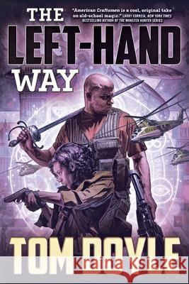 The Left-Hand Way Doyle, Tom 9781250813374 St. Martins Press-3PL