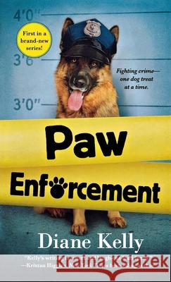 Paw Enforcement Diane Kelly 9781250815750 Minotaur Books