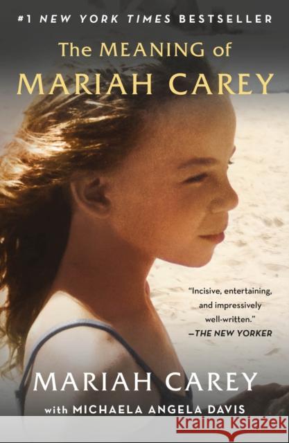 The Meaning of Mariah Carey Mariah Carey 9781250816429 St. Martin's Griffin