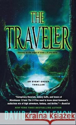 The Traveler: An Event Group Thriller Golemon, David L. 9781250816733