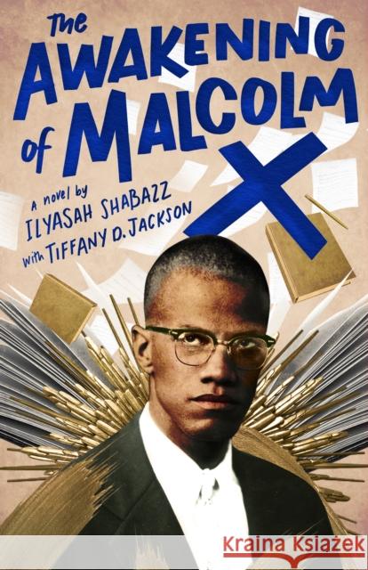 The Awakening of Malcolm X: A Novel  9781250821133 Square Fish