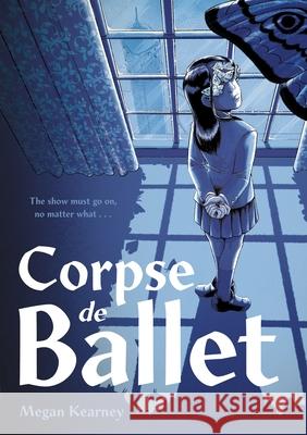 Corpse de Ballet Megan Kearney 9781250824585