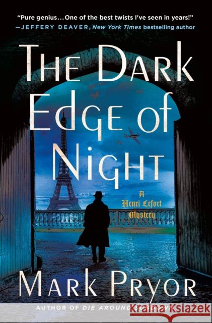 The Dark Edge of Night: A Henri Lefort Mystery Pryor, Mark 9781250825049 St Martin's Press