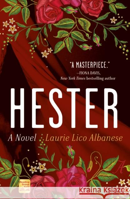 Hester: A Novel Laurie Lico Albanese 9781250825162 St. Martin's Publishing Group