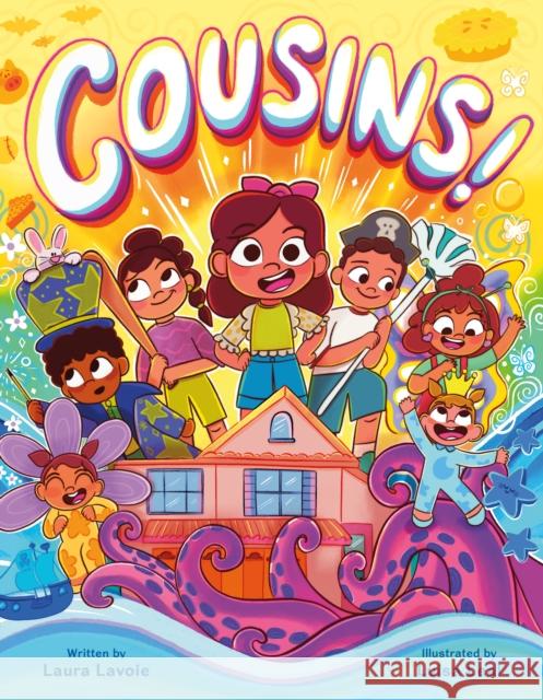 Cousins!: A Big Family Story Laura Lavoie 9781250828330