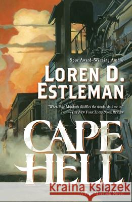 Cape Hell Loren D. Estleman 9781250832221 Forge