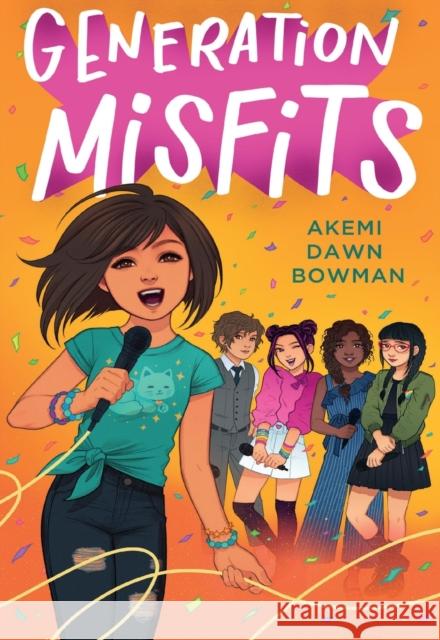 Generation Misfits Akemi Dawn Bowman 9781250833266