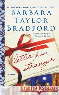 Letter from a Stranger Barbara Taylor Bradford 9781250833341 St. Martins Press-3PL