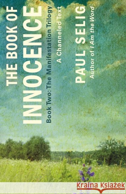 The Book of Innocence Paul Selig 9781250833792 St Martin's Press