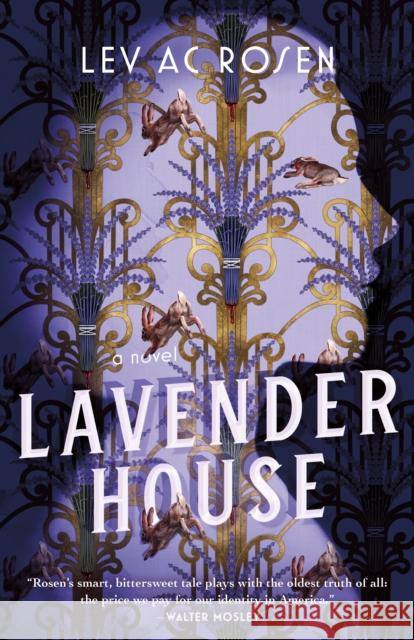 Lavender House: A Novel Lev AC Rosen 9781250834249 Tor Publishing Group