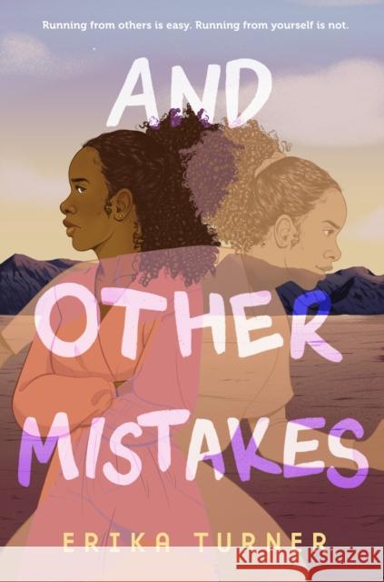 And Other Mistakes Erika Turner 9781250834843 Feiwel & Friends