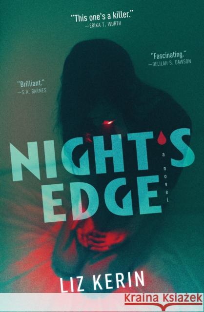 Night's Edge Liz Kerin 9781250835673 Tor Nightfire