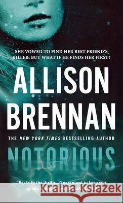 Notorious Allison Brennan 9781250836106 Minotaur Books