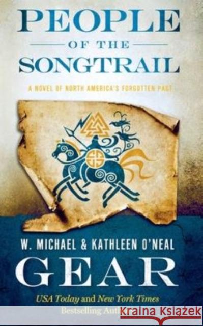 People of the Songtrail W Michael Gear, Kathleen O'Neal Gear 9781250837387 St. Martins Press-3PL