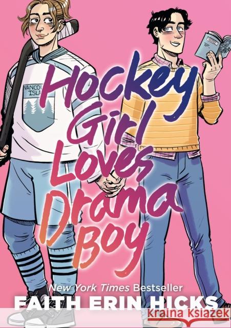 Hockey Girl Loves Drama Boy Faith Erin Hicks 9781250838728 St Martin's Press