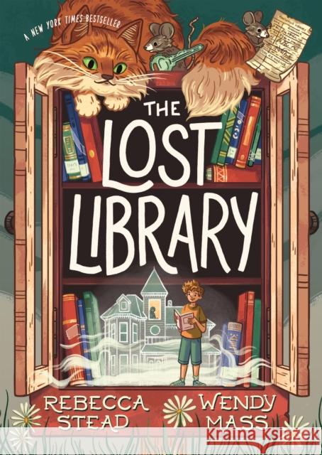 The Lost Library Rebecca Stead Wendy Mass 9781250838834 Square Fish