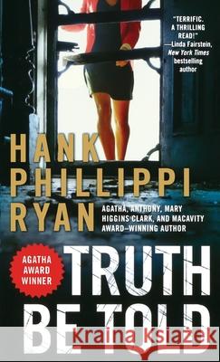 Truth Be Told: A Jane Ryland Novel Ryan, Hank Phillippi 9781250841483