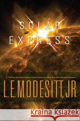 Solar Express L. E. Modesitt 9781250841674